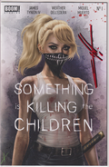 SOMETHING IS KILLING THE CHILDREN #1 CARLA COHEN SIGNED TENTH PRINT MEGACON EXCLUSIVE